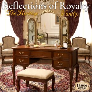 Reflections of Royalty – Heritage Vanity