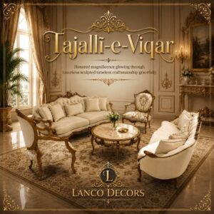 Tajalli-e-Viqar – Royal Heritage Living Room Collection