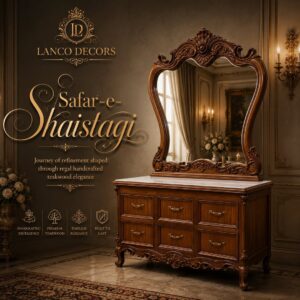 Safar-e-Shaistagi – Royal Teakwood Dressing Console
