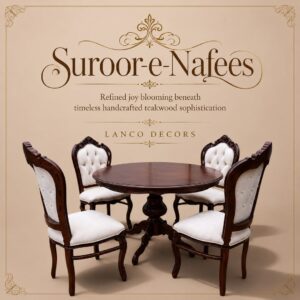 Suroor-e-Nafees – Royal Teakwood Dining Set