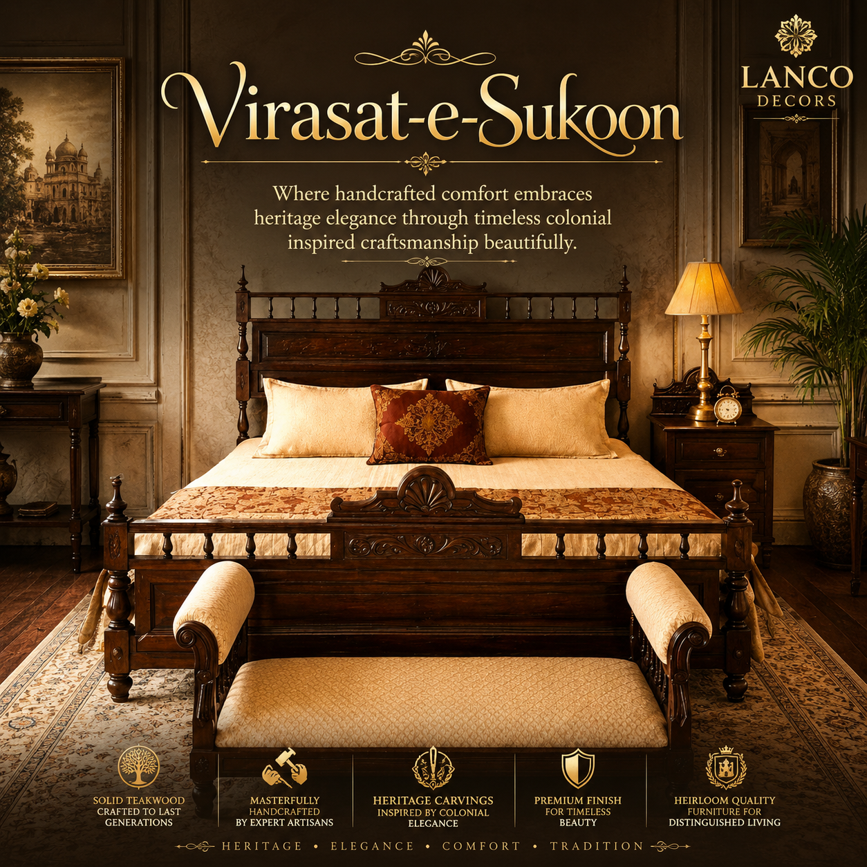 Virasat-e-Sukoon Heritage Colonial Teakwood Bedroom Collection